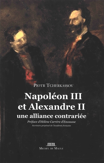 Napoléon III et Alexandre II : une alliance contrariée