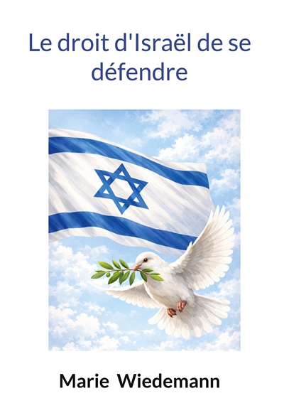 Le droit d'Israël de se...