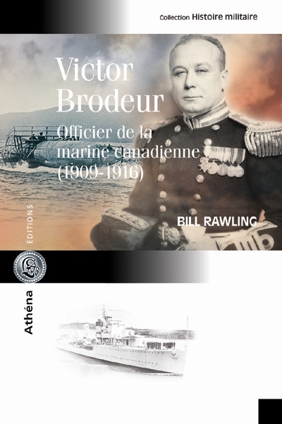 Victor Brodeur : officier de la marine canadienne (1909-1946)