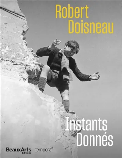 Robert Doisneau : instants donnés : Musée Maillol