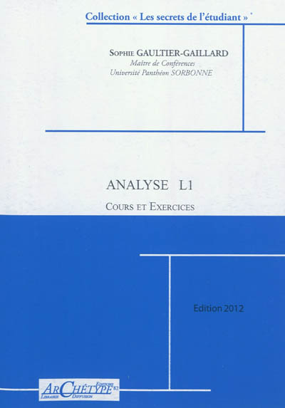 Analyse L1 : cours et exercices, 2012