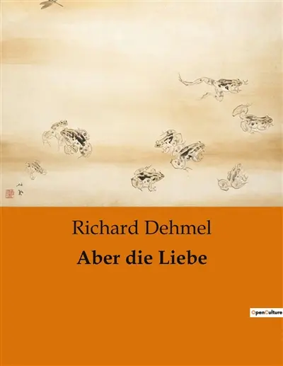Aber die Liebe : Kulturelle Praktiken und Bräuche der Völker Ozeaniens
