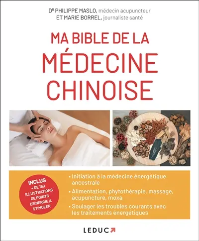 Ma bible de la médecine chinoise