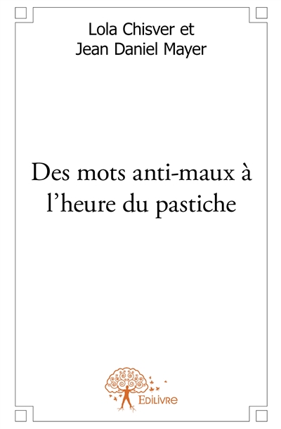 Des mots anti maux à...