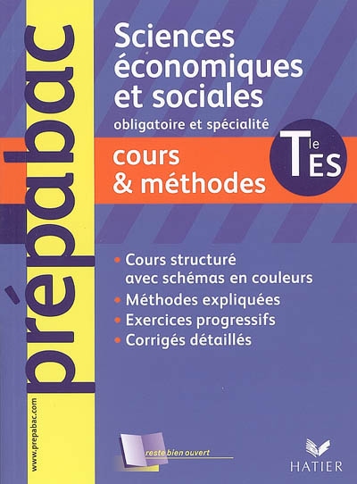 Sciences économiques et sociales terminale ES, obligatoire et spécialité : cours et méthodes