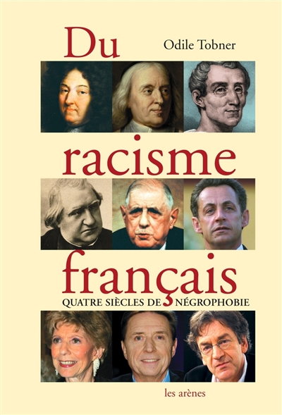 Du racisme français : quatre siècles de négrophobie