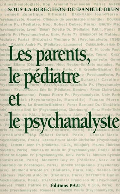Les parents, le pédiatre et le psychanalyste