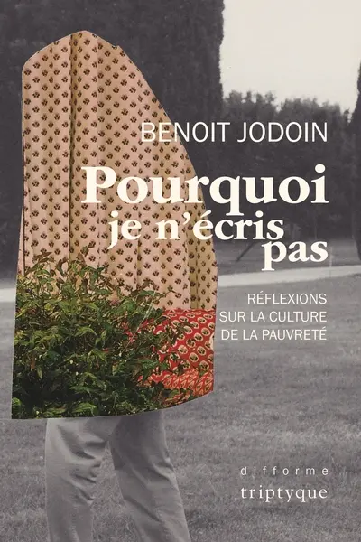 Pourquoi je n'écris pas : réflexions sur la culture de la pauvreté