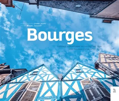 Bourges : capitale européenne de la culture 2028. Bourges : 2028 European capital of culture