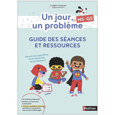 Un jour, un problème : MS-GS. Guide des séances et ressources