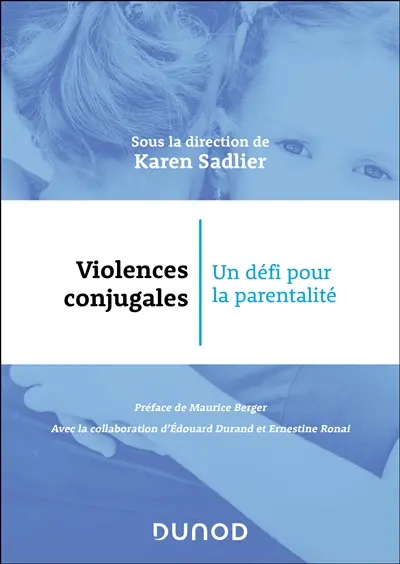 Violences conjugales : un défi pour la parentalité