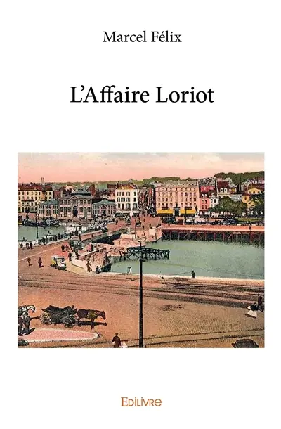 L'affaire loriot