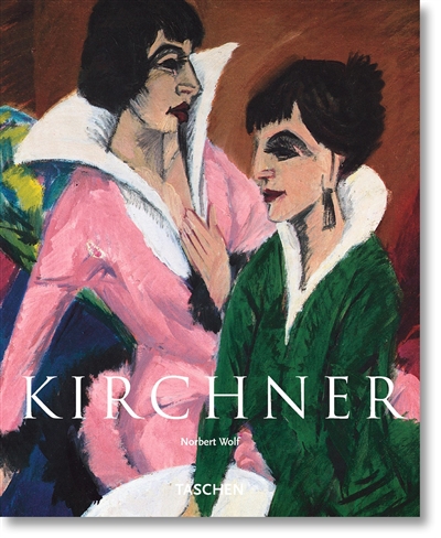 Ernst Ludwig Kirchner (1880-1938) : au bord de l'abîme du temps