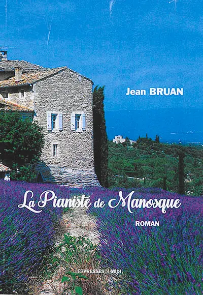 La pianiste de Manosque : roman policier (suspense)
