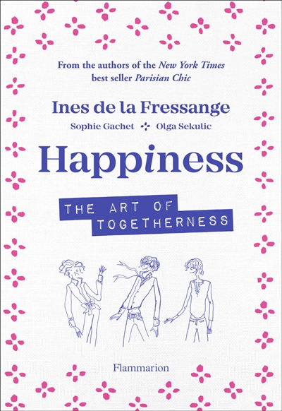 Happiness : the art of togetherness