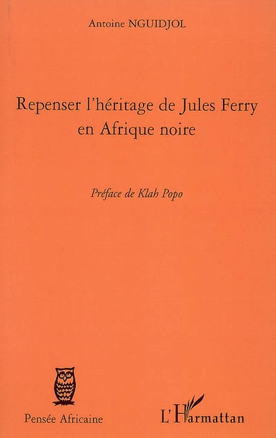 Repenser l'héritage de Jules Ferry en Afrique noire