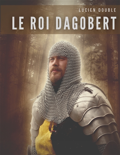 Le roi Dagobert : Au delà...