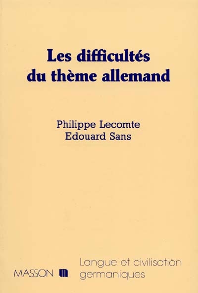 Les Difficultés du thème allemand, 1er cycle