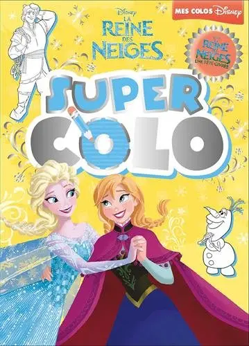La reine des neiges : super colo