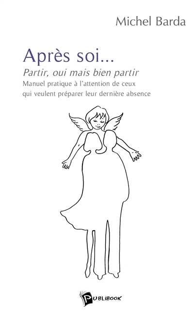 Après soi... : Partir, oui...