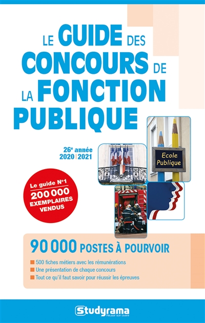 Le guide des concours de la fonction publique : 2020-2021
