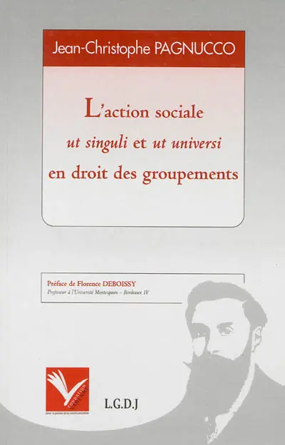 L'action sociale ut singuli et ut universi en droit des groupements