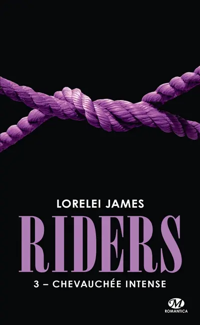 Riders. Vol. 3. Chevauchée intense