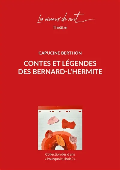 Contes et légendes des bernard-l'hermite