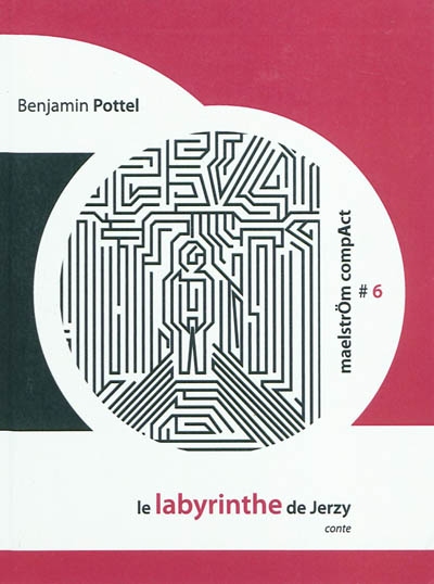 Le labyrinthe de Jerzy : conte