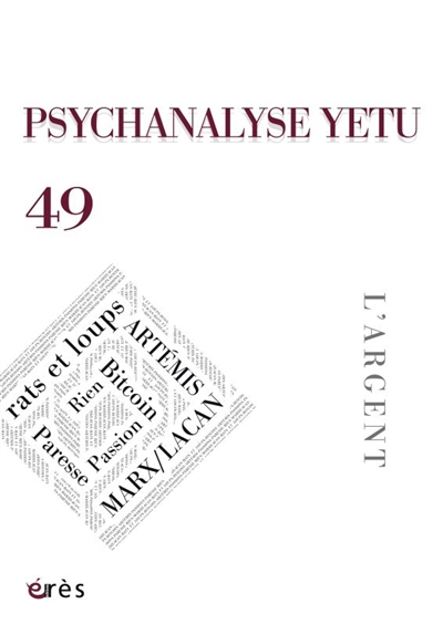 psychanalyse yetu, n° 49. l'argent