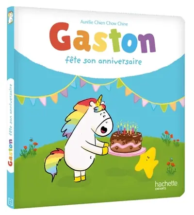 Gaston la licorne. Gaston fête son anniversaire