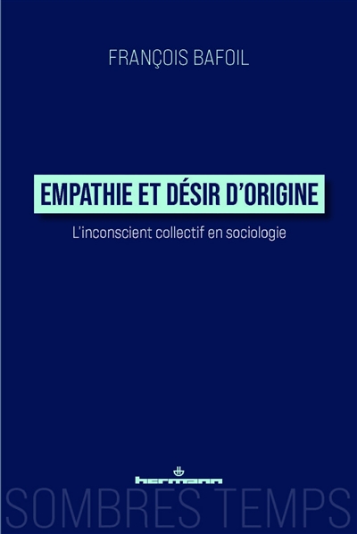 Empathie et désir d'origine...