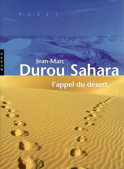 Sahara : l'appel du désert