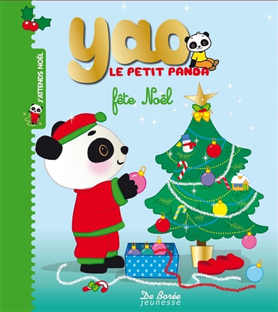 Yao le petit panda fête Noël
