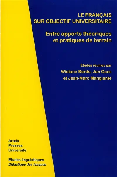 Le français sur objectif universitaire : entre apports théoriques et pratiques de terrain