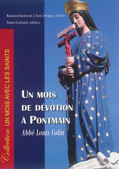 Un mois de dévotion à Pontmain
