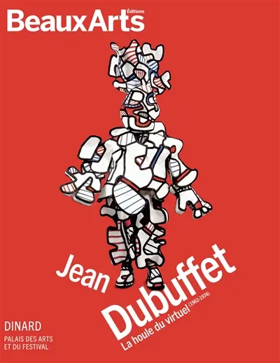Jean Dubuffet : la houle du virtuel (1962-1974) : Dinard, Palais des Arts et du Festival
