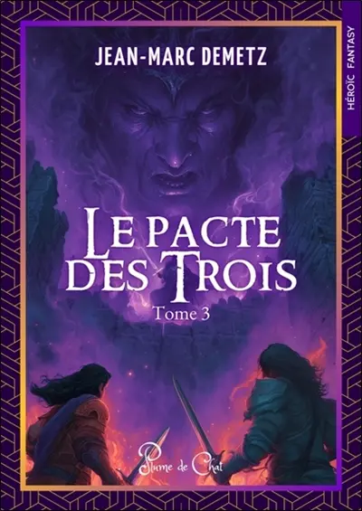 Le pacte des Trois. Vol. 3