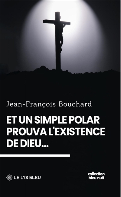 Et un simple polar prouva...