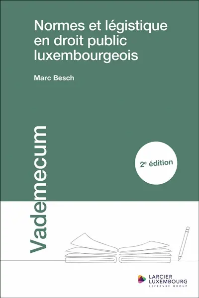 Normes et légistique en droit public luxembourgeois