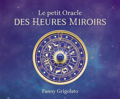 Le petit oracle des heures miroirs