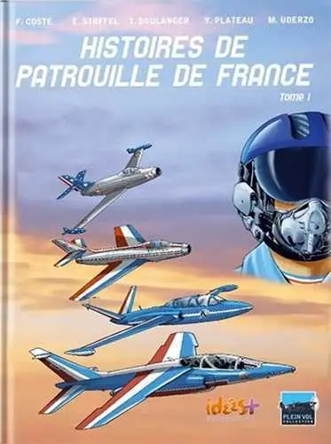 L'histoire de l'aéronautique. Vol. 3. De terre, de ciel et de mer !