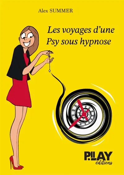 Les voyages d'une psy sous hypnose