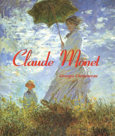 Claude Monet intime