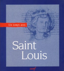 Saint Louis roi de France : 1214-1270