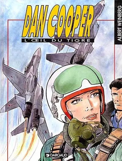 Dan Cooper. Vol. 41. L'Oeil du tigre