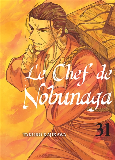Le chef de Nobunaga. Vol. 31