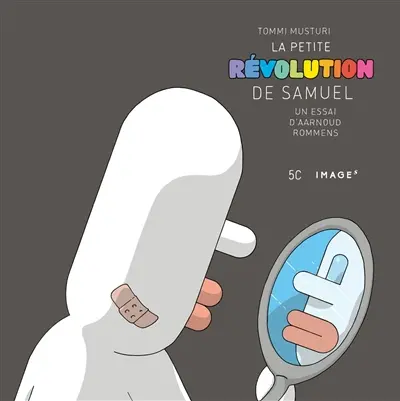 La petite révolution de Samuel : de Tommi Musturi. Samuel's little revolution : Tommi Musturi's