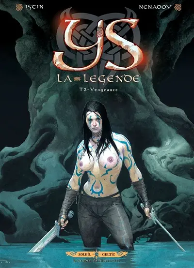 Ys : la légende. Vol. 2. Vengeance