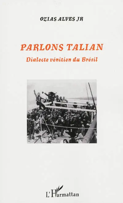 Parlons talian : dialecte vénitien du Brésil
